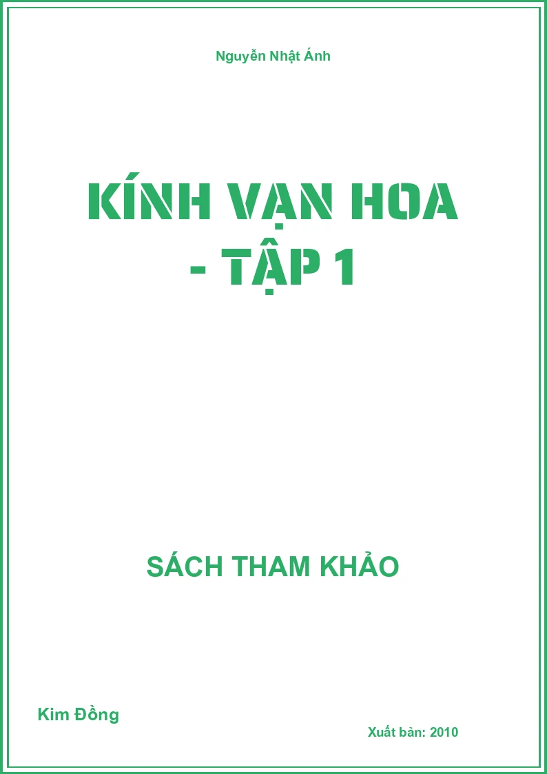 Kính vạn hoa - Tập 1
