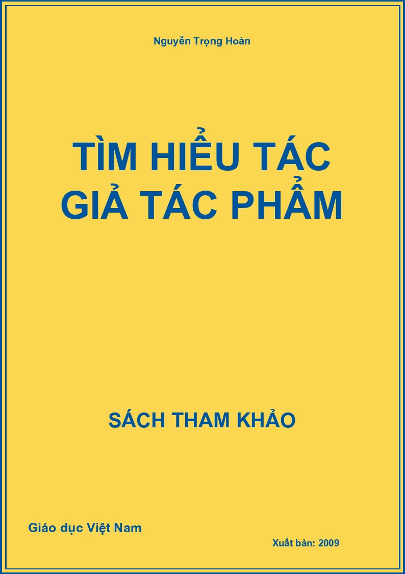 Tìm hiểu Tác giả Tác phẩm