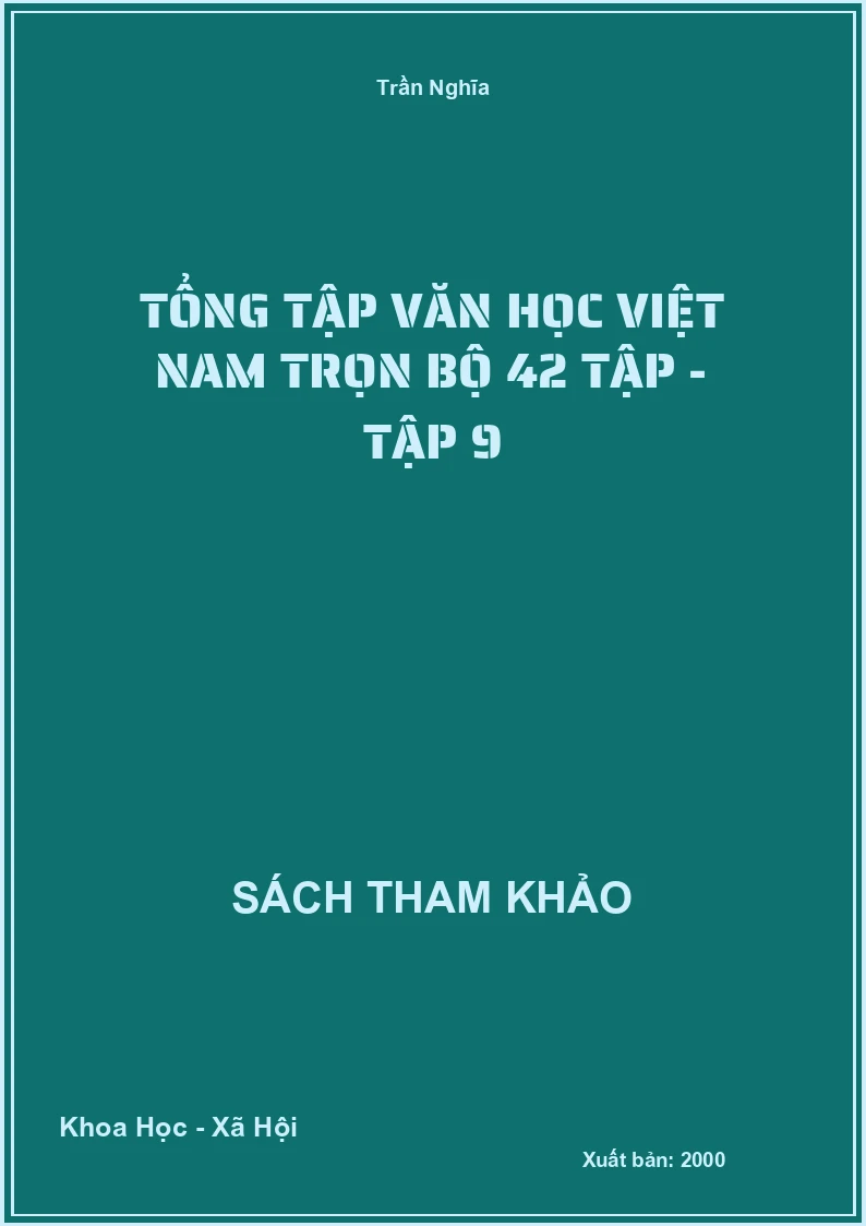 Tổng tập văn học Việt Nam trọn bộ 42 tập - Tập 9
