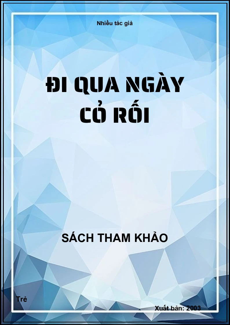 Đi qua ngày cỏ rối