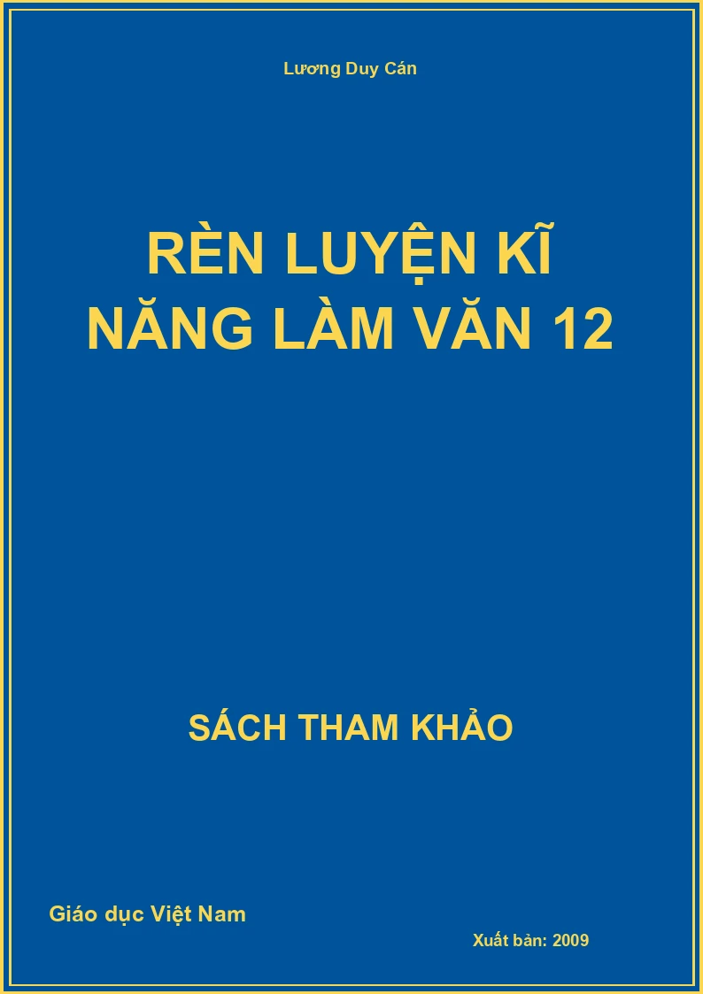 Rèn luyện kĩ năng làm văn 12