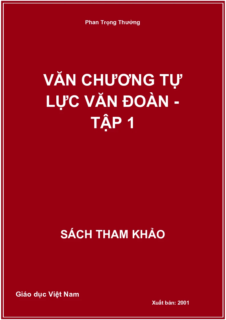 Văn chương Tự lực Văn đoàn - Tập 1