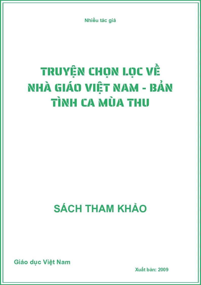 Truyện chọn lọc về nhà giáo Việt Nam - Bản tình ca mùa thu