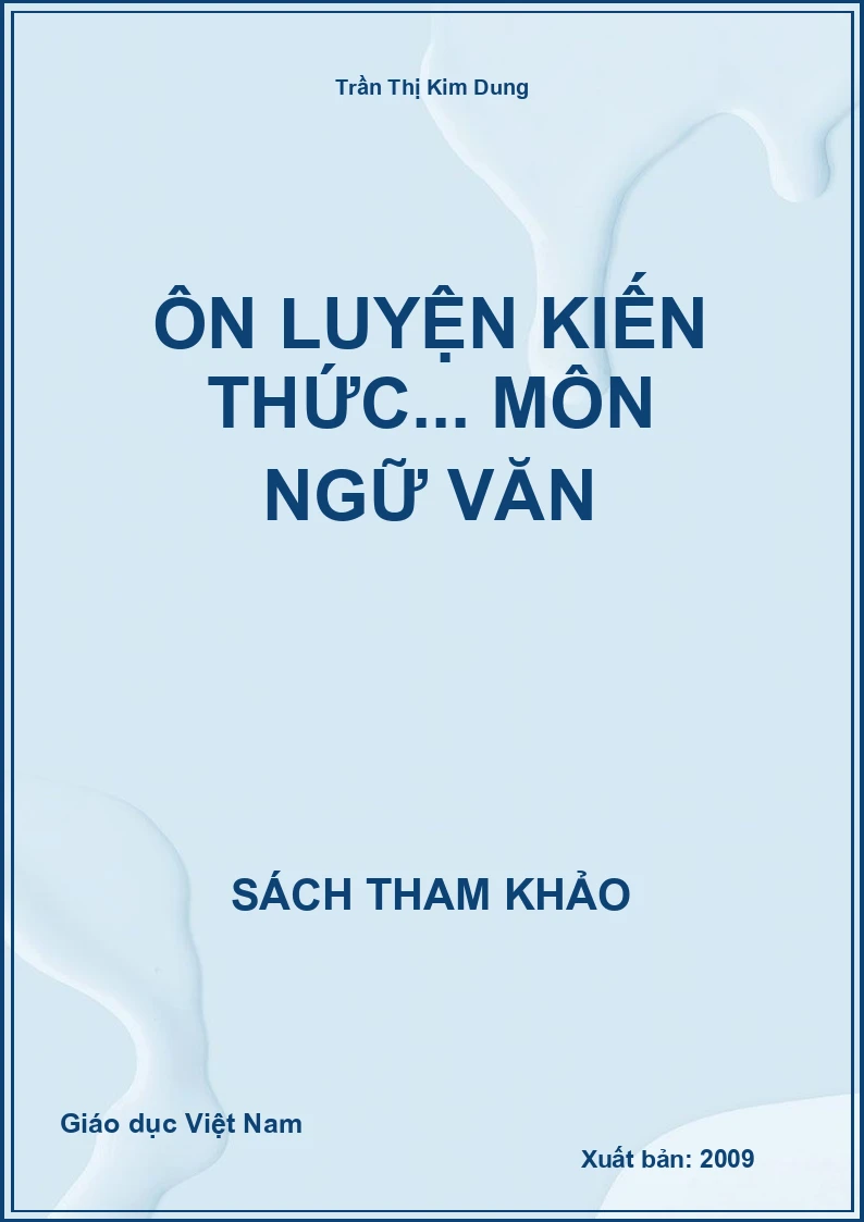 Ôn luyện kiến thức... môn Ngữ Văn