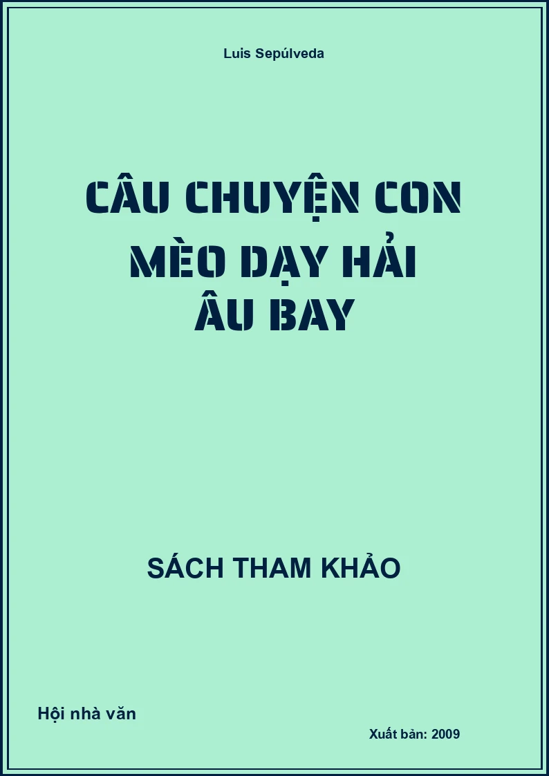 Câu chuyện con mèo dạy hải âu bay