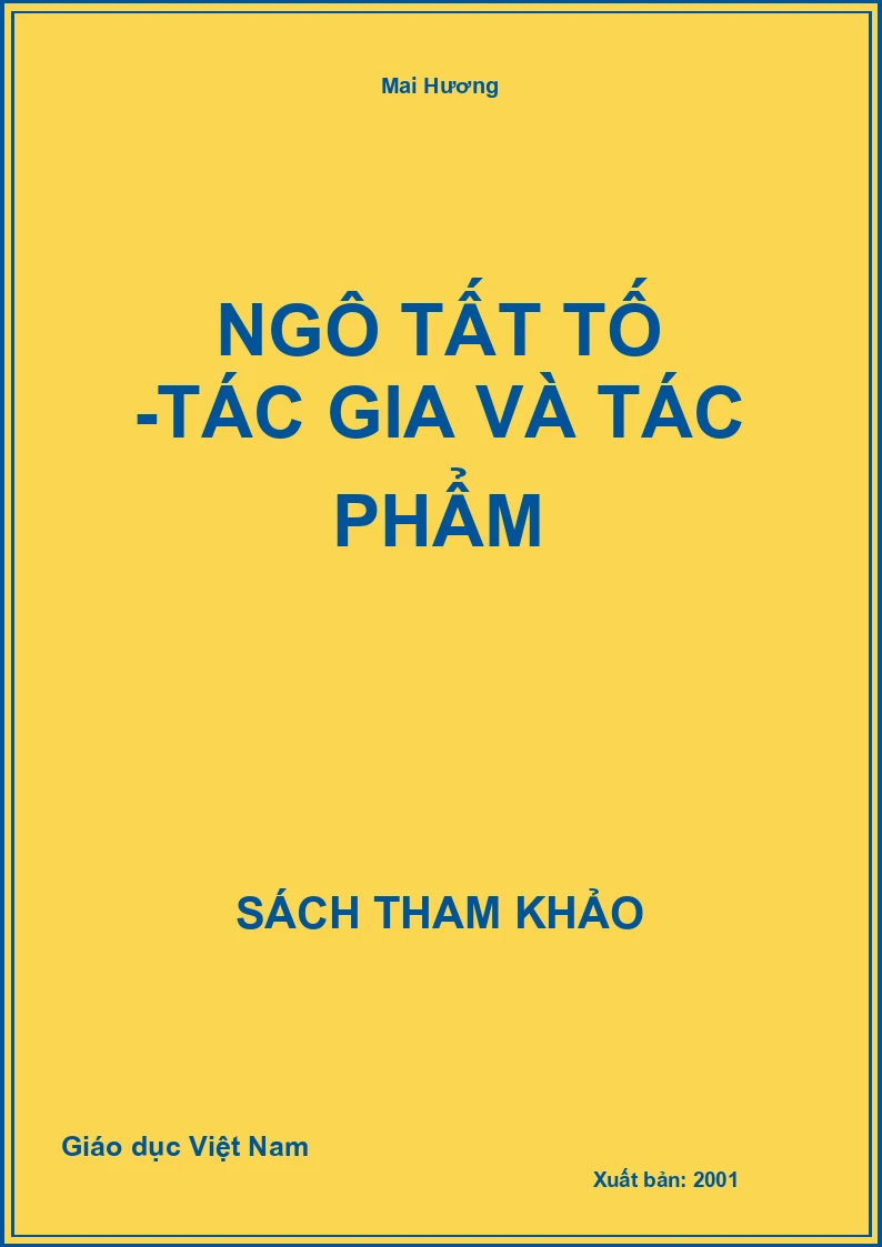 Ngô Tất Tố -Tác gia và tác phẩm