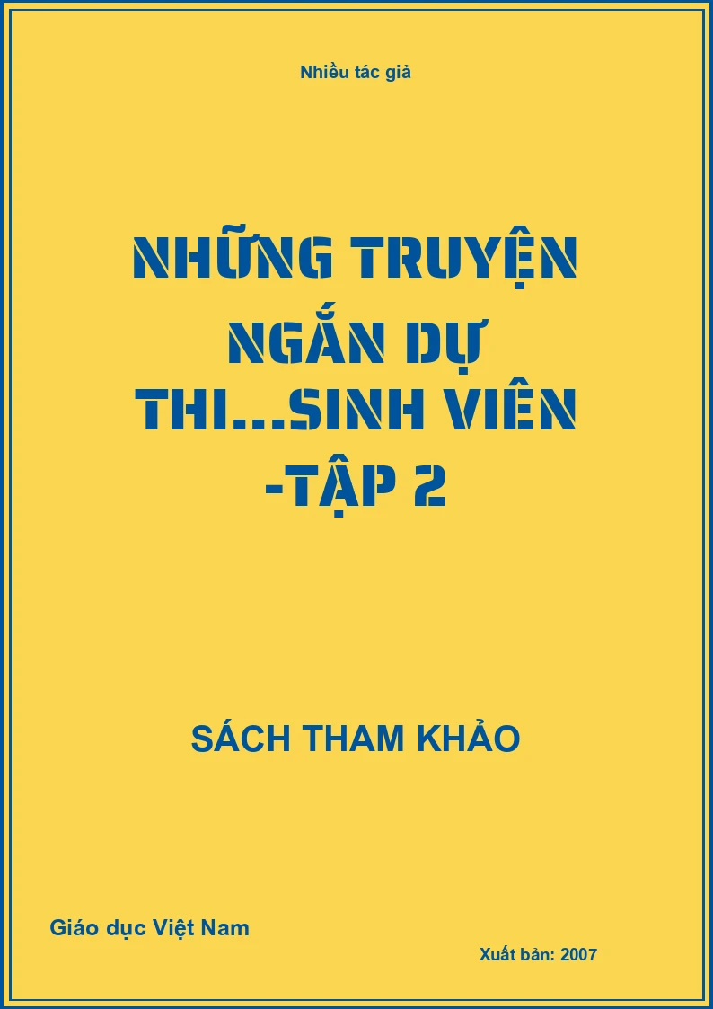 Những truyện ngắn dự thi...Sinh viên -Tập 2