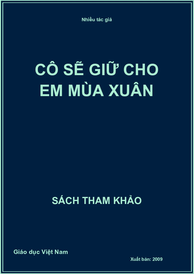 Cô sẽ giữ cho em mùa xuân