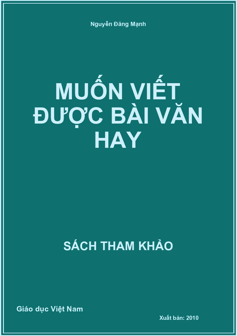 Muốn viết được bài văn hay