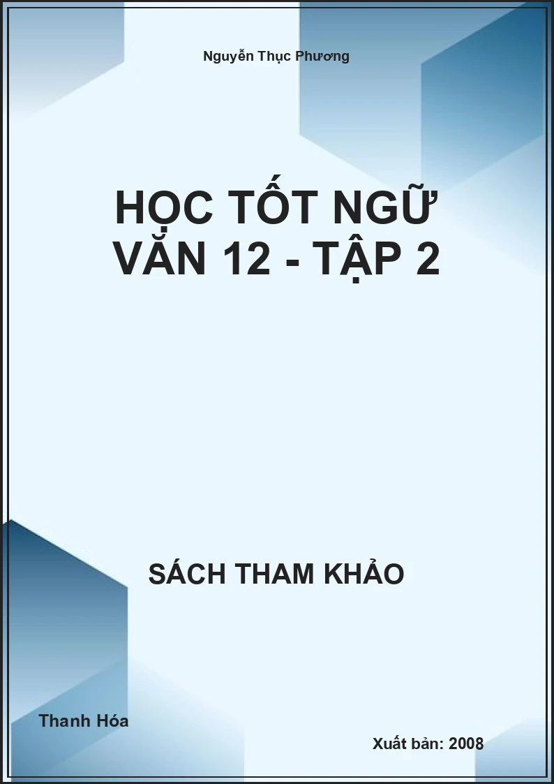 Học tốt Ngữ Văn 12 - Tập 2