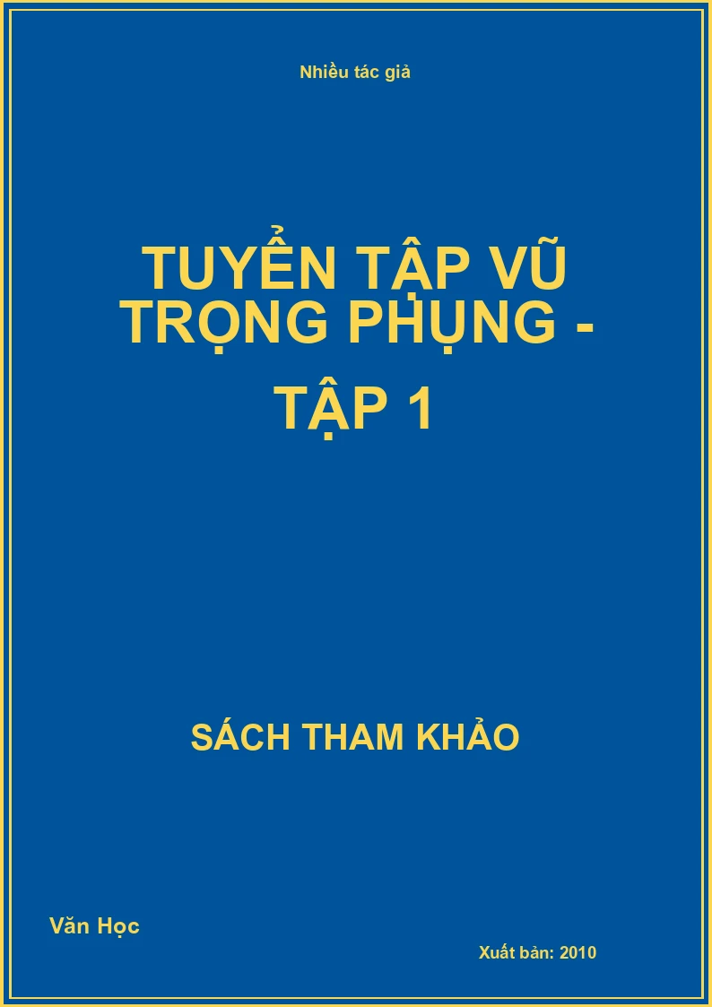 Tuyển tập Vũ Trọng Phụng - Tập 1