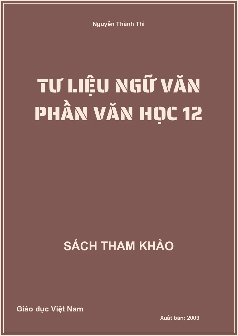 Tư liệu ngữ văn phần văn học 12