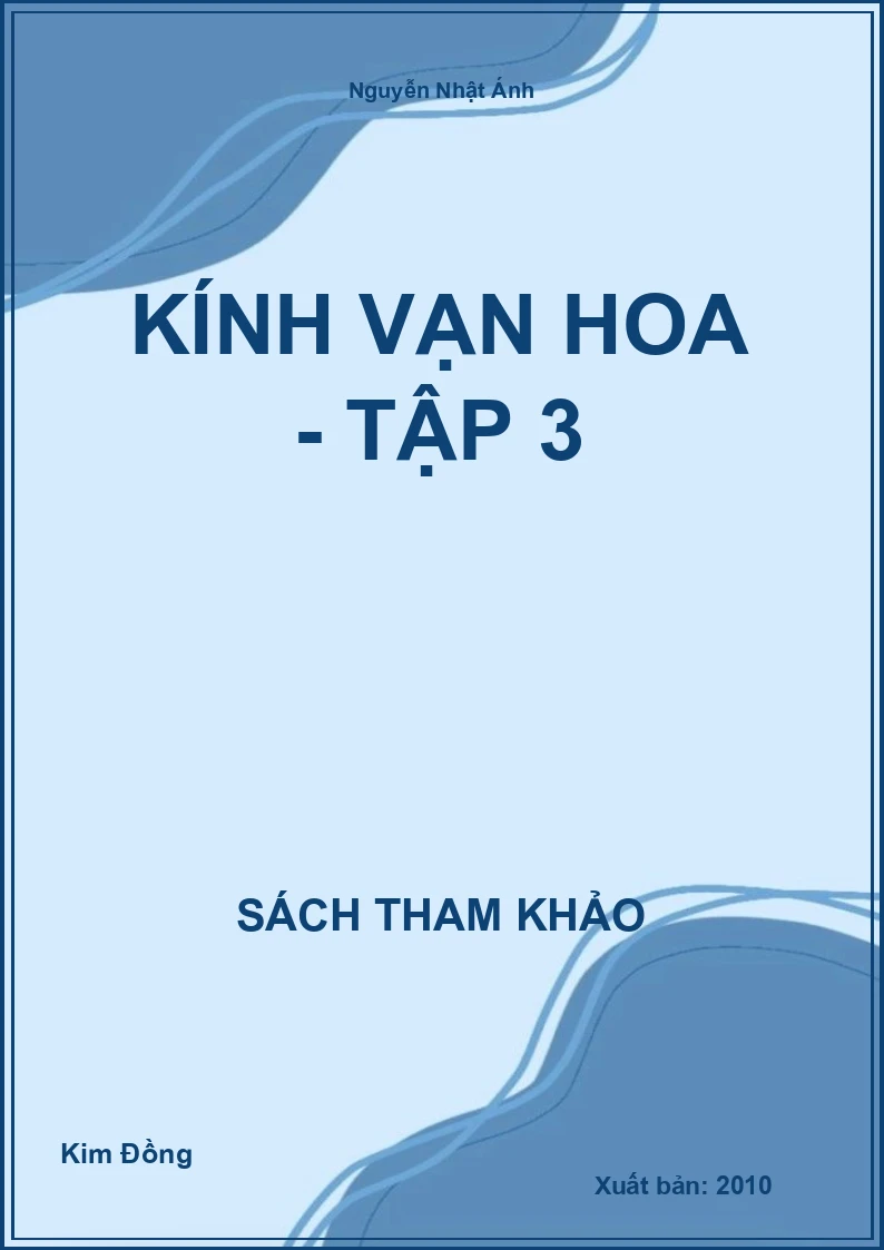 Kính vạn hoa - Tập 3