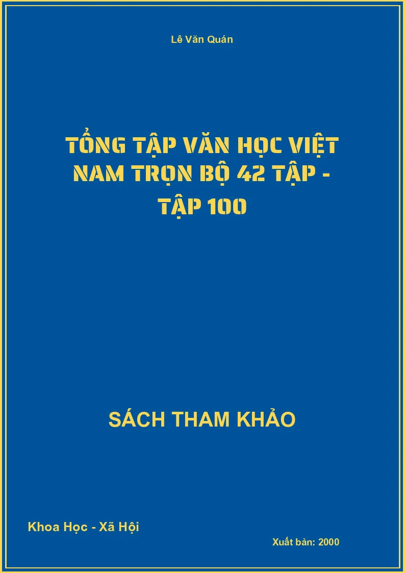 Tổng tập văn học Việt Nam trọn bộ 42 tập - Tập 10