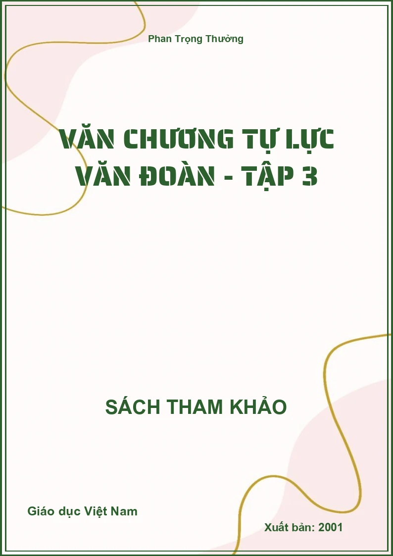 Văn chương Tự lực Văn đoàn - Tập 3