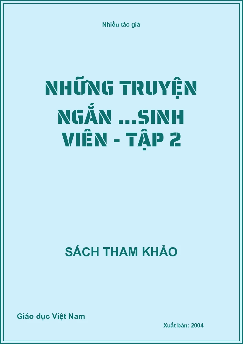 Những truyện ngắn …sinh viên - Tập 2