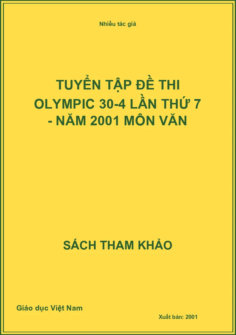 Tuyển tập đề thi Olympic 30-4 lần thứ 7 - năm 2001 môn văn