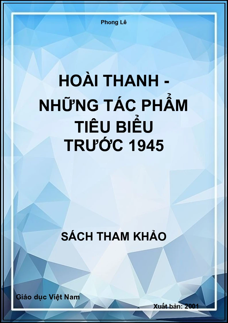 Hoài Thanh - Những tác phẩm tiêu biểu trước 1945