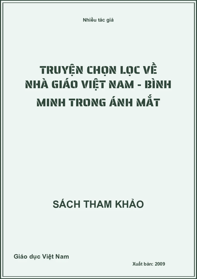 Truyện chọn lọc về nhà giáo Việt Nam - Bình minh trong ánh mắt