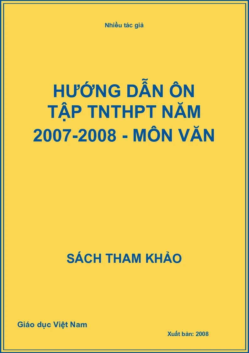 Hướng dẫn Ôn tập TNTHPT năm 2007-2008 - Môn văn