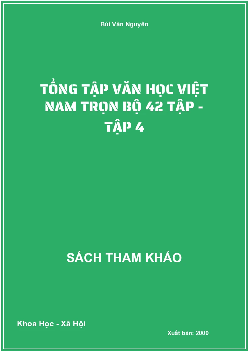 Tổng tập văn học Việt Nam trọn bộ 42 tập - Tập 4