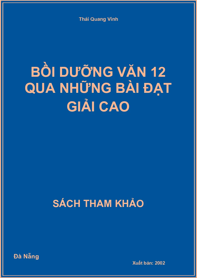 Bồi dưỡng Văn 12 qua những bài đạt giải cao