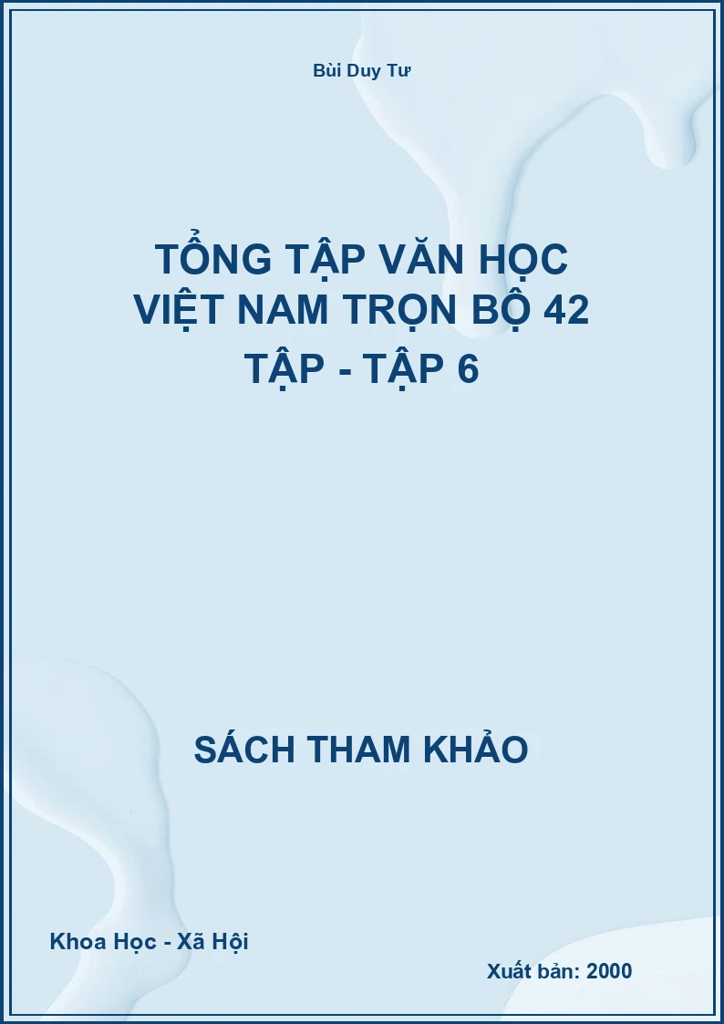 Tổng tập văn học Việt Nam trọn bộ 42 tập - Tập 6