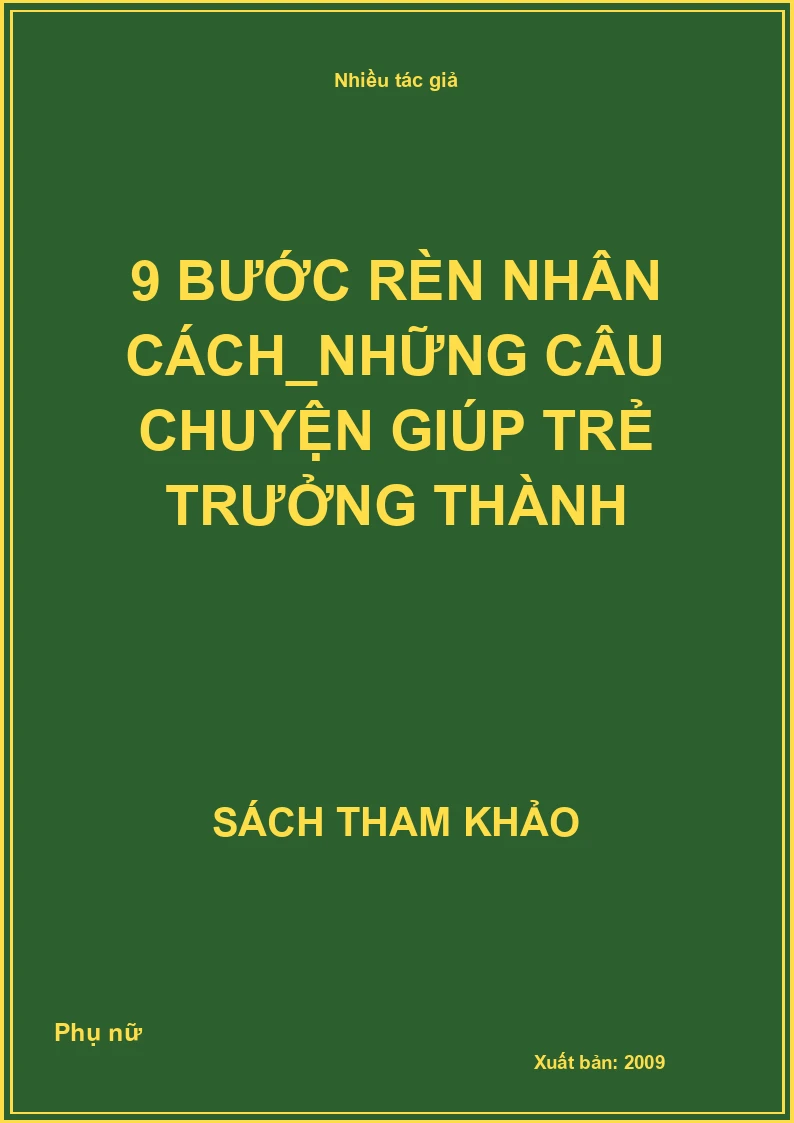 9 bước rèn nhân cách_Những câu chuyện giúp trẻ trưởng thành