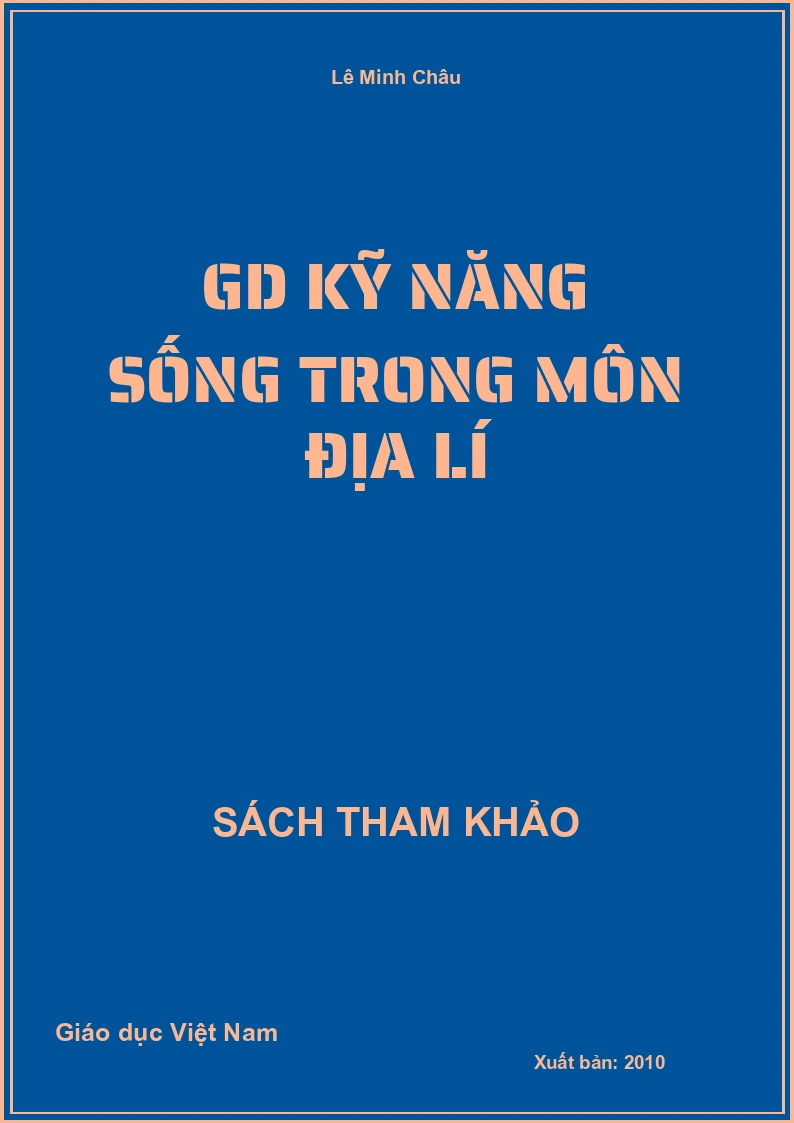 GD kỹ năng sống trong môn Địa Lí