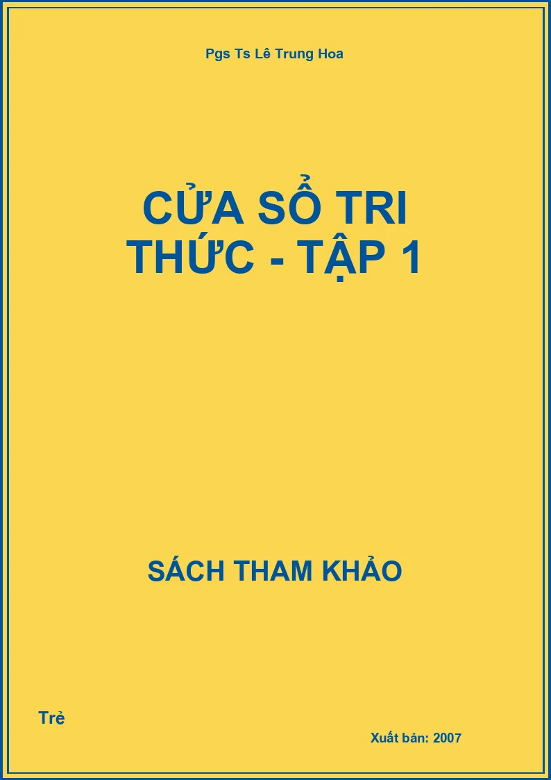 Cửa sổ tri thức - Tập 1