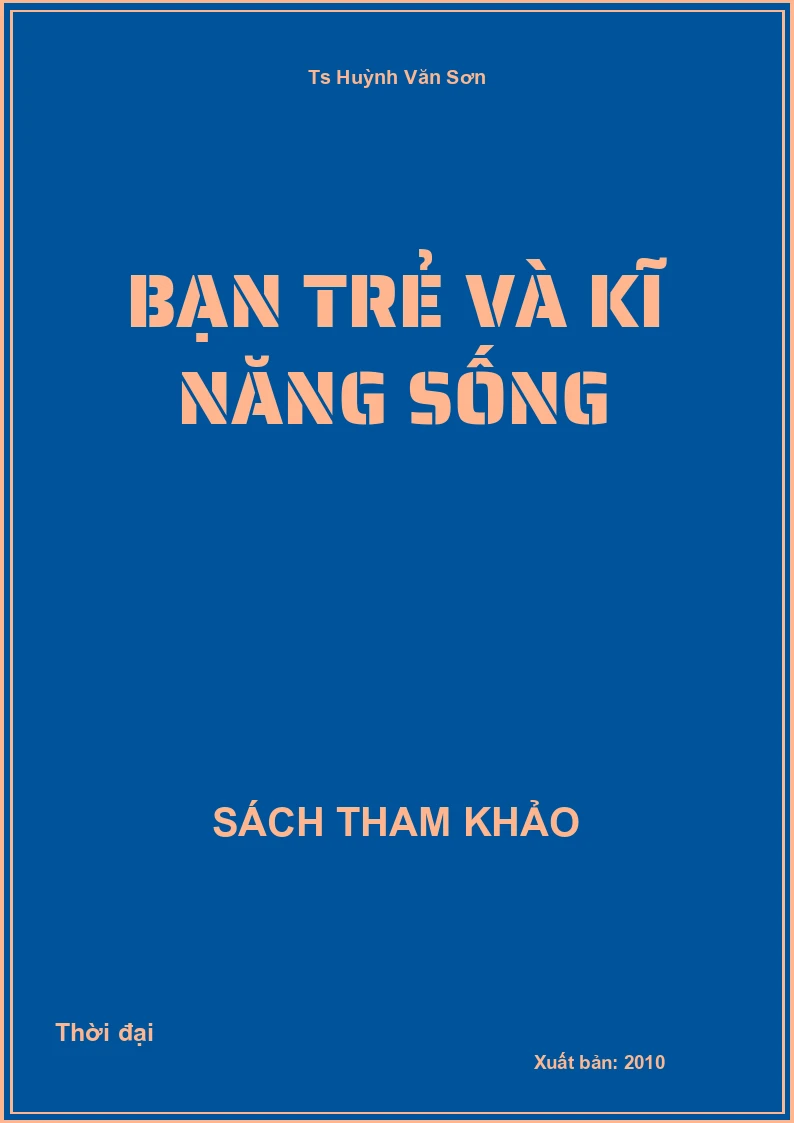 Bạn trẻ và kĩ năng sống