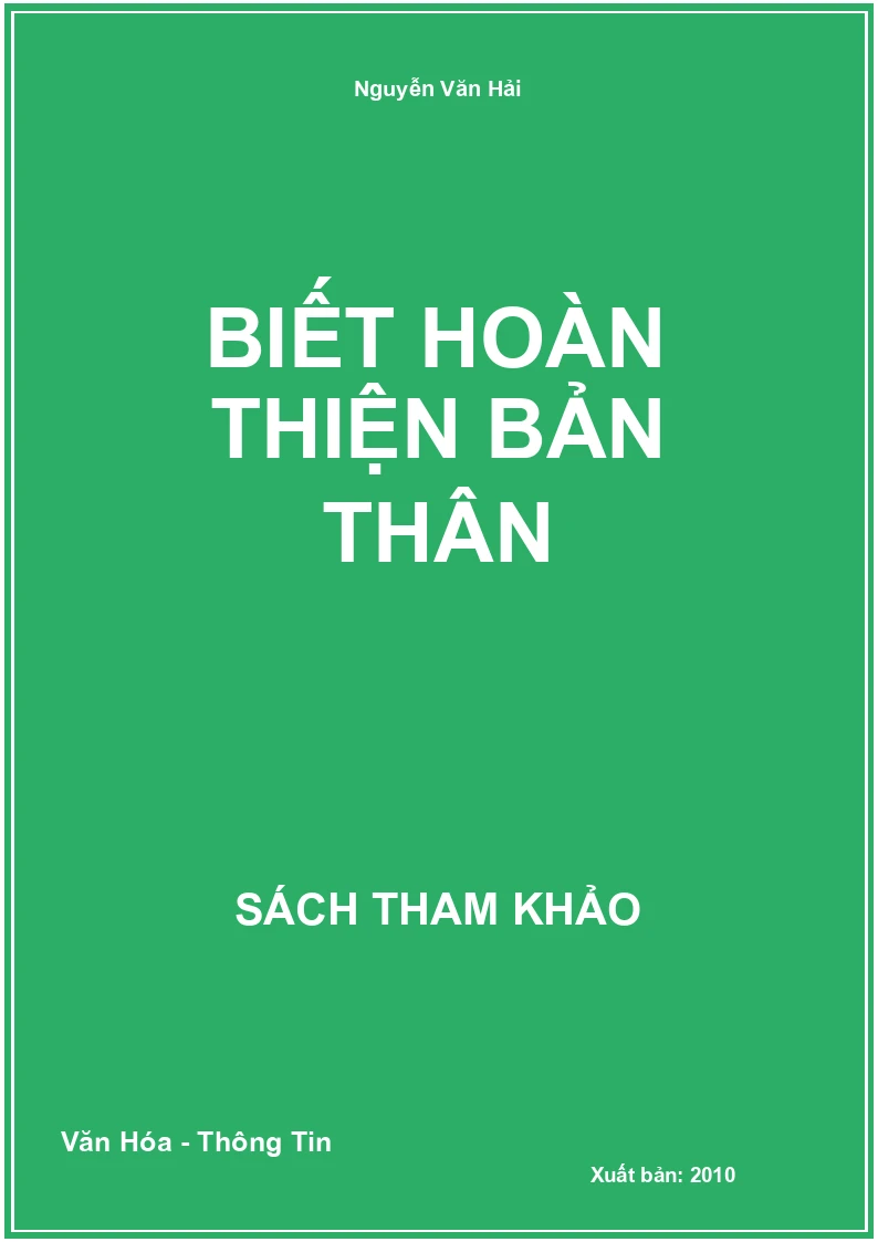 Biết hoàn thiện bản thân