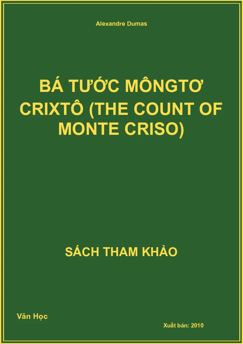 Bá tước Môngtơ Crixtô (The Count of Monte Criso)