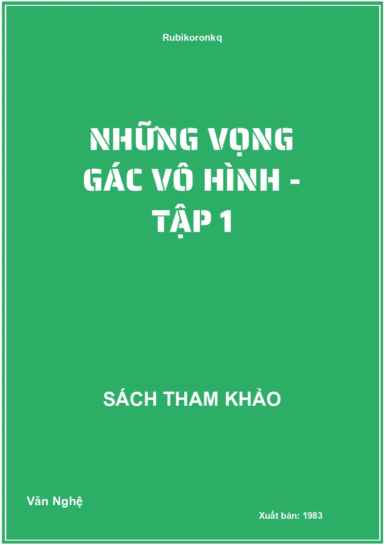 Những Vọng gác vô hình - Tập 1