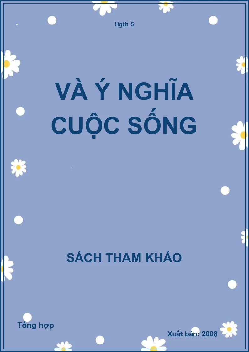 Và ý nghĩa cuộc sống