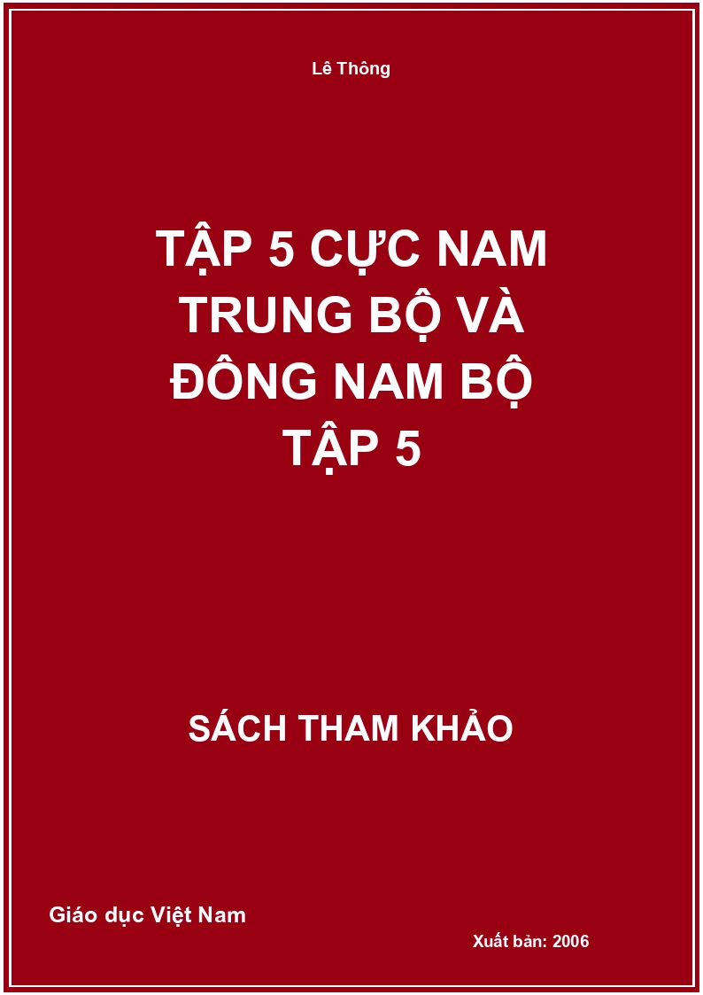 Tập 5 Cực Nam Trung Bộ và Đông Nam Bộ Tập 5