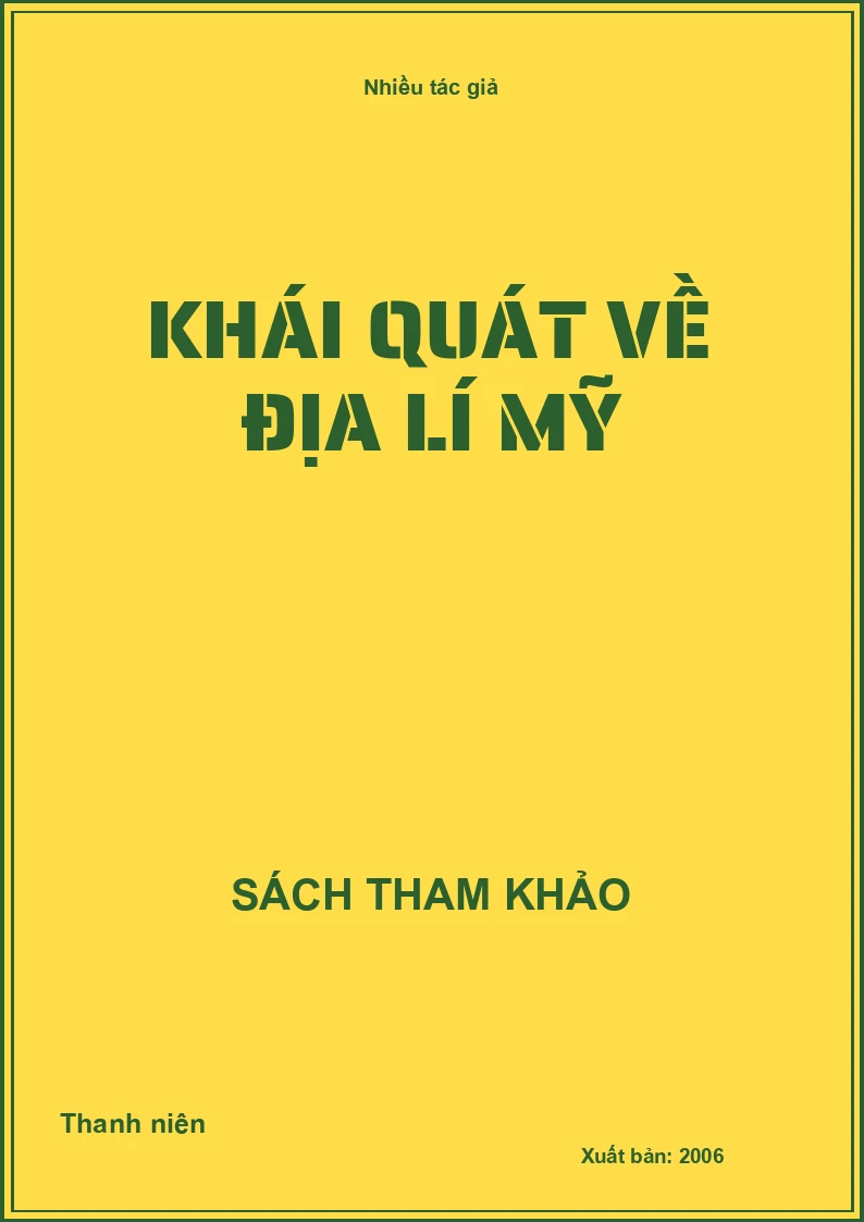Khái quát về Địa Lí Mỹ