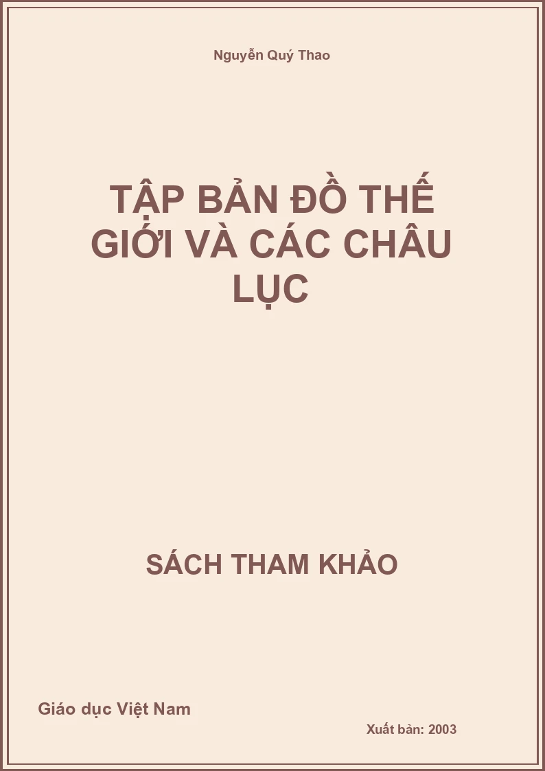 Tập bản đồ thế giới và các châu lục
