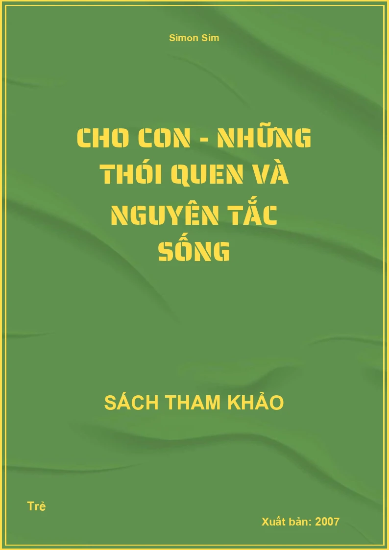 Cho Con - những thói quen và nguyên tắc sống