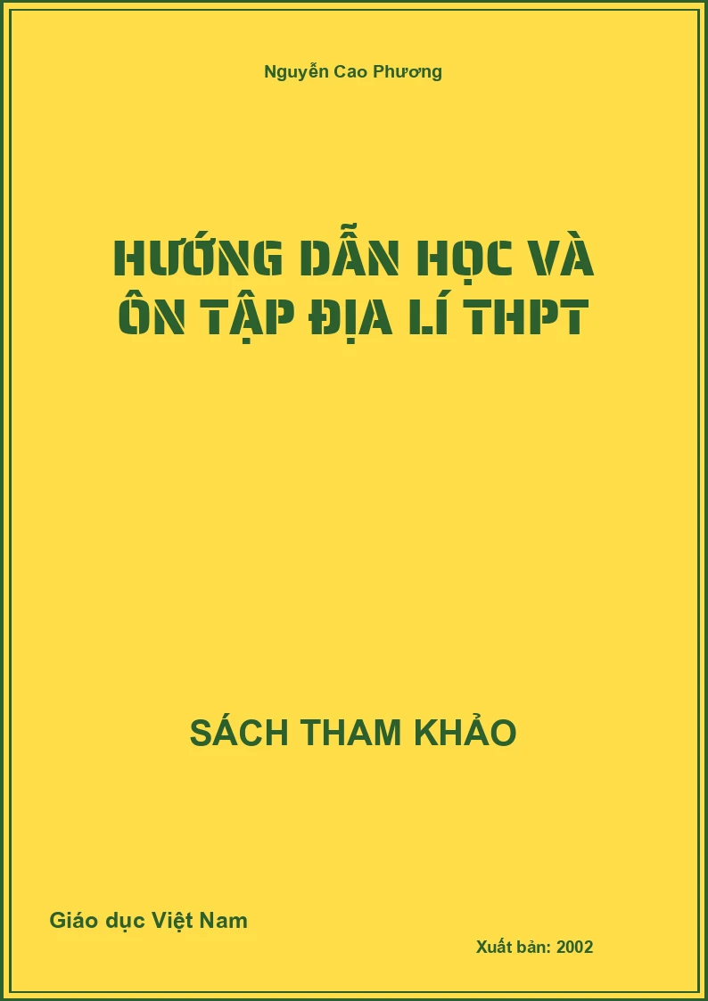 Hướng dẫn học và ôn tập Địa Lí THPT