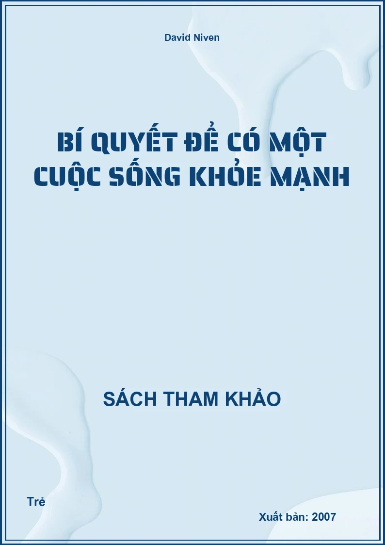 Bí Quyết Để Có Một Cuộc Sống Khỏe Mạnh