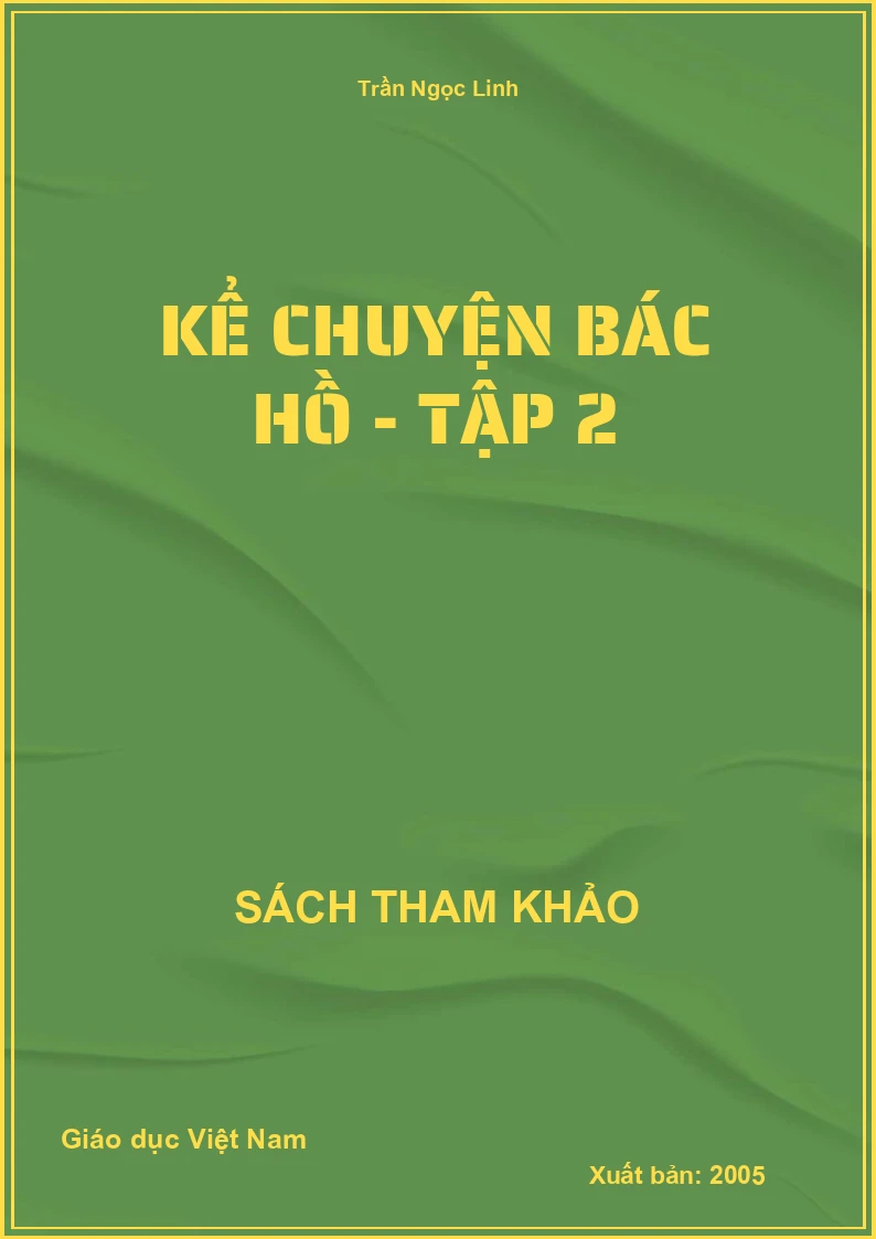 Kể chuyện Bác Hồ - Tập 2