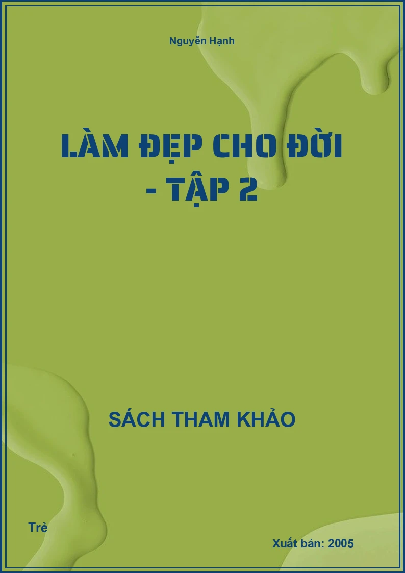 Làm đẹp cho đời - Tập 2