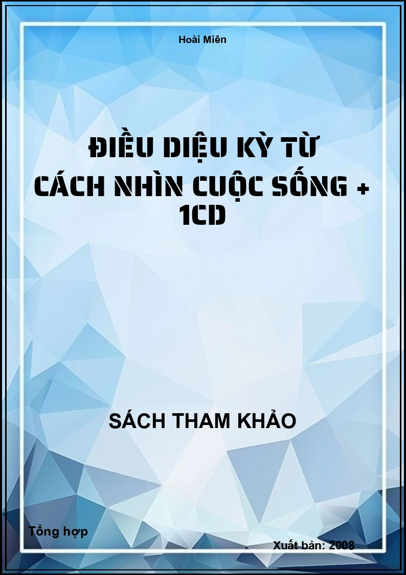 Điều Diệu Kỳ Từ Cách Nhìn Cuộc Sống + 1CD