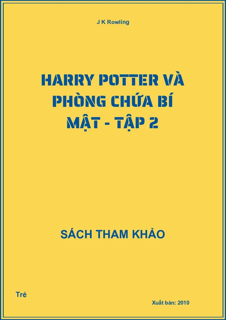 Harry Potter và phòng chứa bí mật - Tập 2