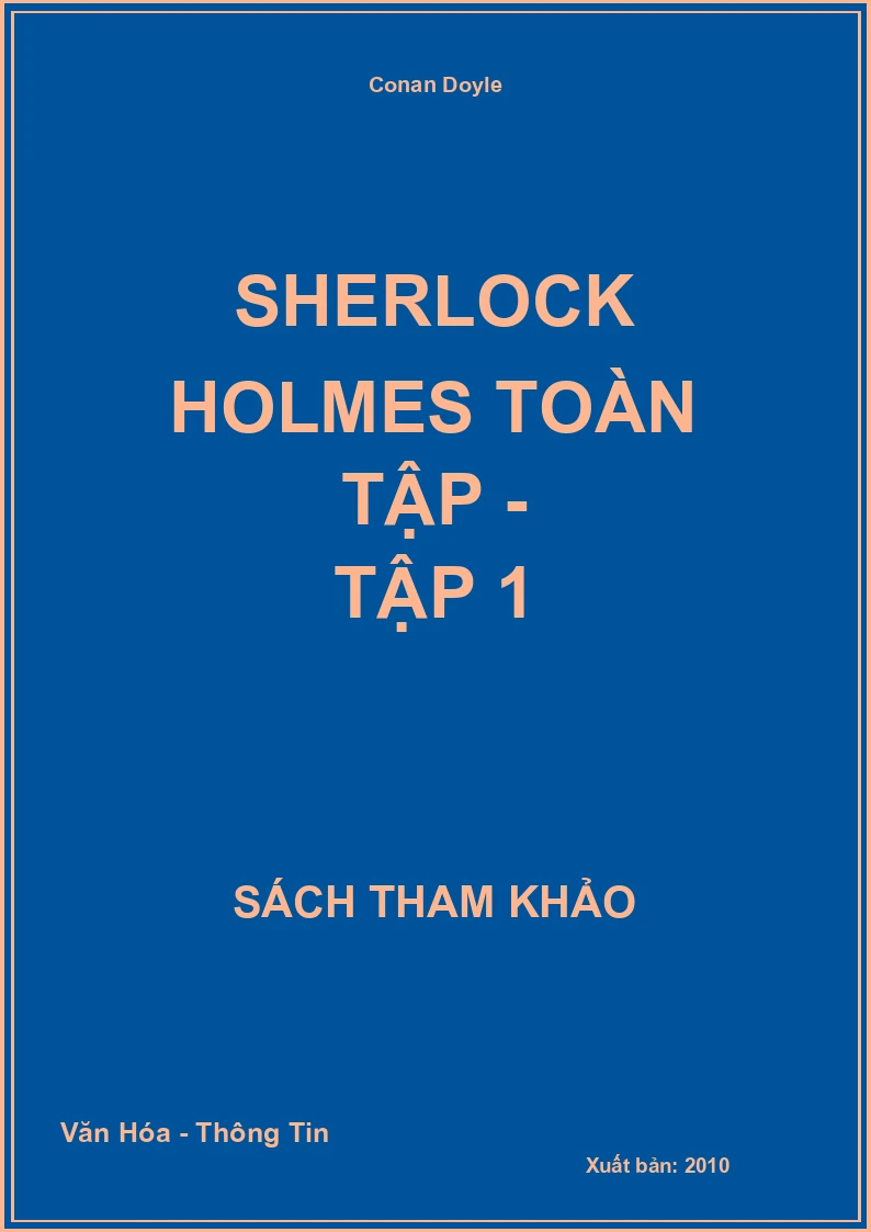 Sherlock Holmes toàn tập - Tập 1