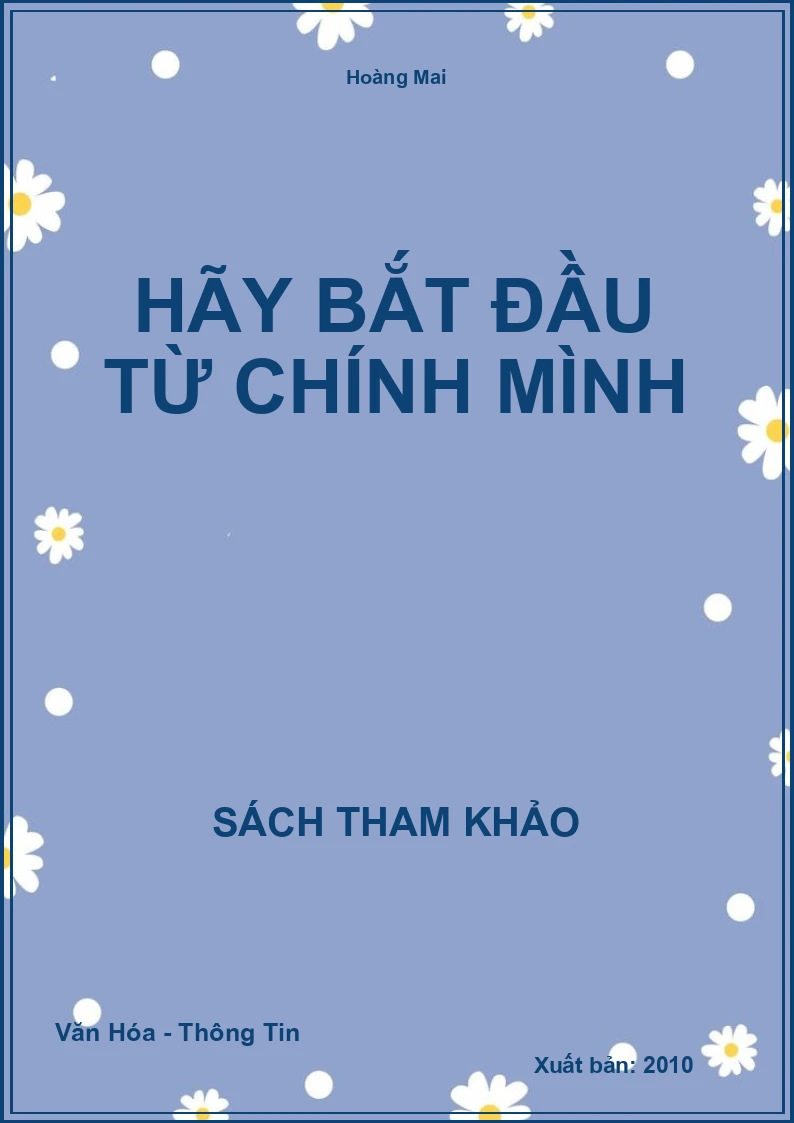 Hãy bắt đầu từ chính mình