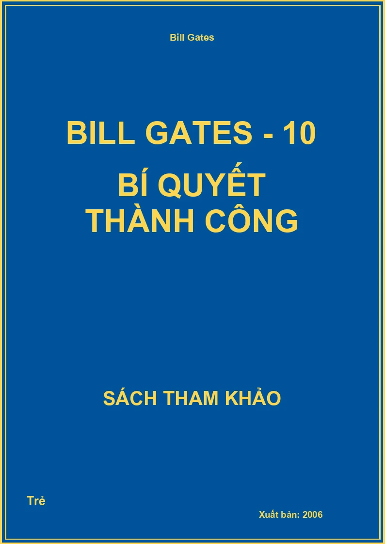 Bill Gates - 10 Bí Quyết Thành Công