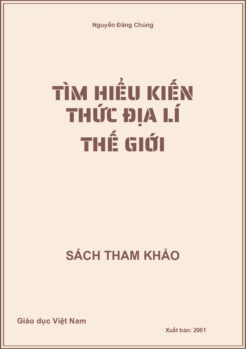 Tìm hiểu kiến thức địa lí thế giới