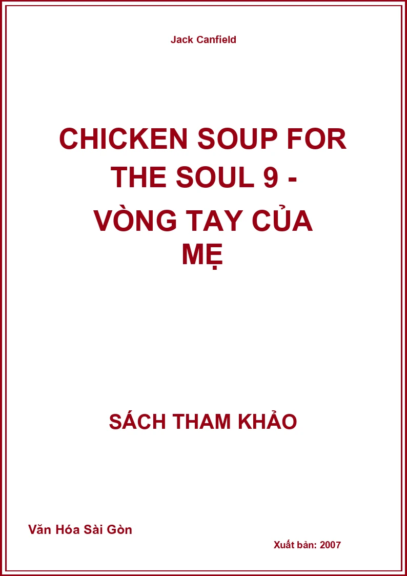 Chicken Soup For The Soul 9 - Vòng Tay Của Mẹ